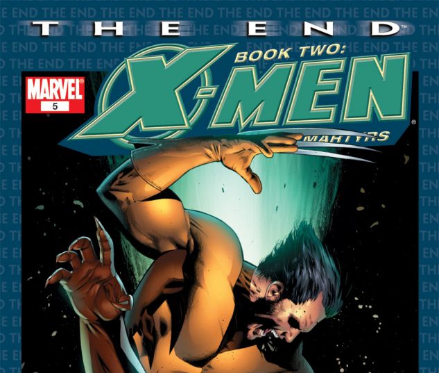 X-Men: The End - Heroes and Martyrs #5
