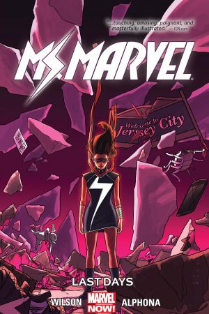 Ms. Marvel Vol. 4: Last Days (Trade Paperback)