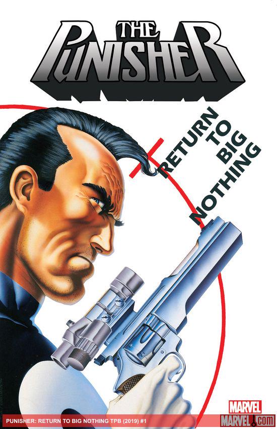 Punisher: Return To Big Nothing (Trade Paperback)
