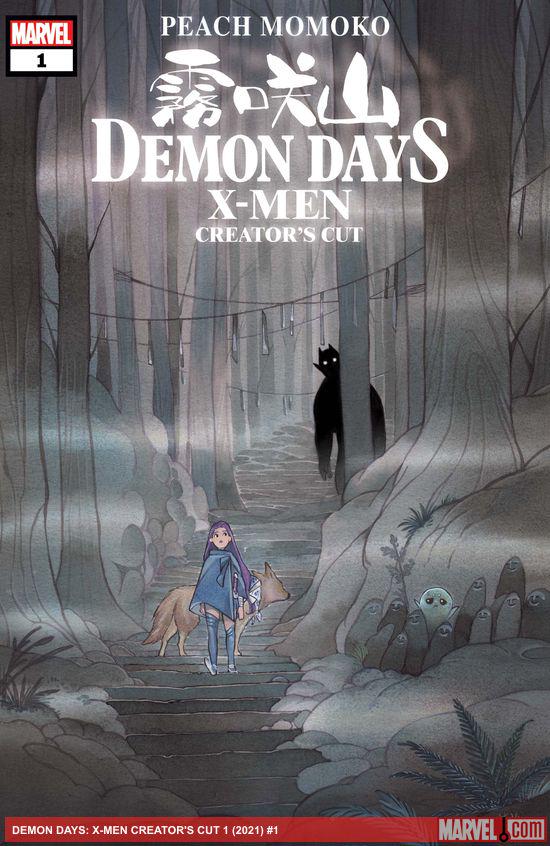 Demon Days: X-Men Creator's Cut (2021) #1