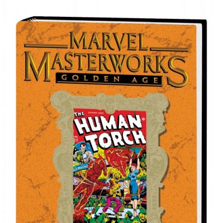 Marvel Masterworks: Golden Age Human Torch Vol. 3 (2010 - Present)