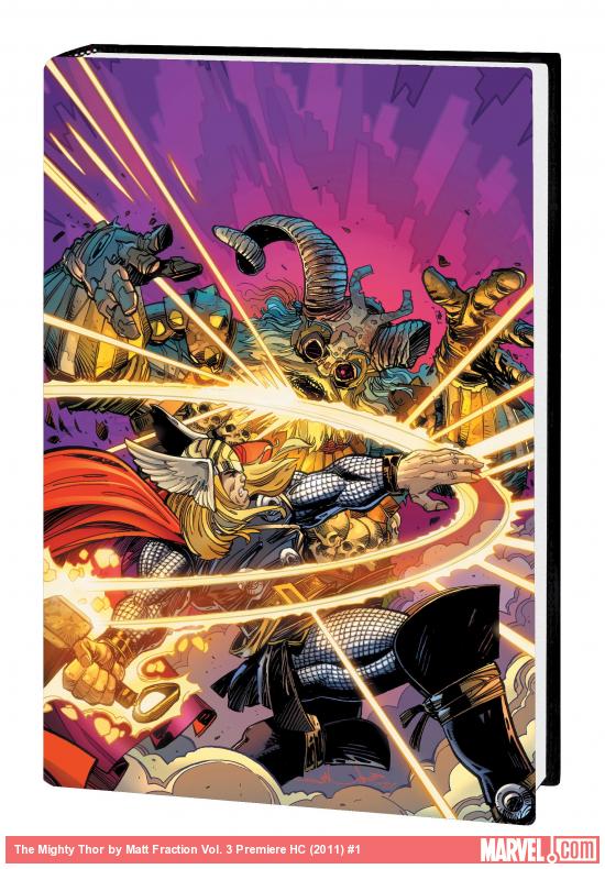 The Mighty Thor by Matt Fraction Vol. 3 Premiere HC (Hardcover)