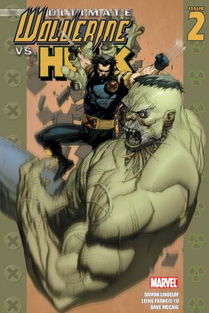 Ultimate Wolverine Vs. Hulk #2 