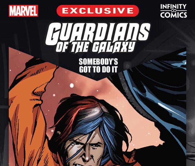 Guardians of the Galaxy: Somebody's Got to Do It Infinity Comic #17
