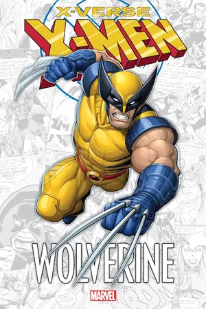 X-Men: X-Verse - Wolverine (Trade Paperback) | Comic Issues | Marvel