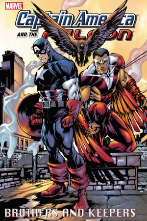 CAPTAIN AMERICA & THE FALCON VOL. 2: BROTHERS AND KEEPERS (Trade Paperback)