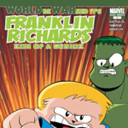 Franklin Richards: World Be Warned (2007)