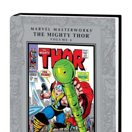 MARVEL MASTERWORKS: THE MIGHTY THOR VOL. 6 (2007)