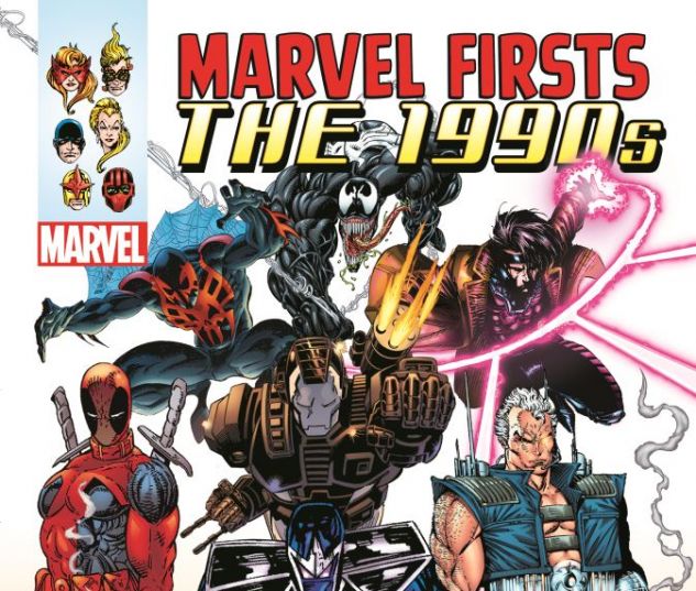 Marvel Firsts: The 1990s (2015)