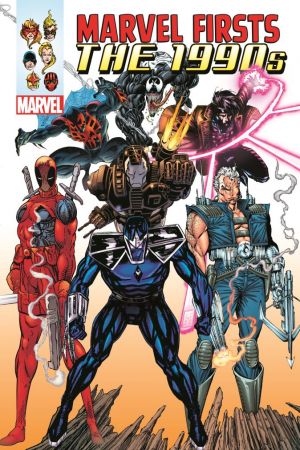 MARVEL FIRSTS: THE 1990S OMNIBUS HC (Hardcover)