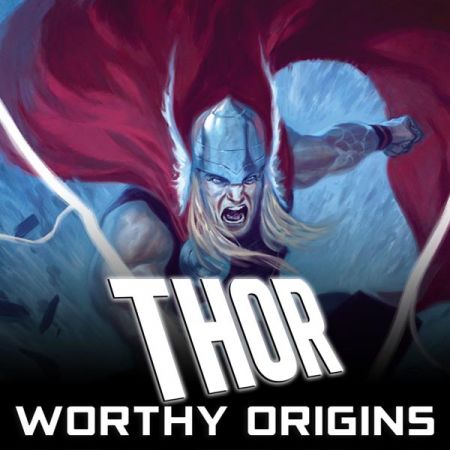 Thor: Worthy Origins (2017)