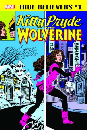 True Believers: Kitty Pryde and Wolverine #1 
