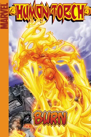 HUMAN TORCH VOL. 1: BURN (Digest)