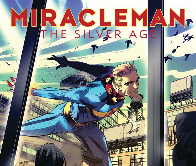 Miracleman by Gaiman & Buckingham: The Silver Age #7