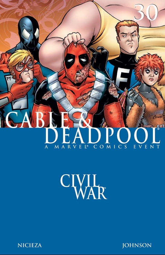 Cable & Deadpool Vol. 6: Paved with Good Intentions (Trade Paperback)