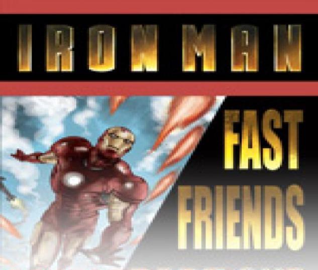 Iron Man: Fast Friends (2008) #1