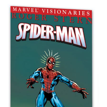 SPIDER-MAN VISIONARIES: ROGER STERN VOL. 1 TPB (2007)
