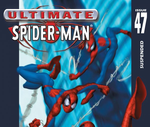 ULTIMATE SPIDER-MAN (2000) #47