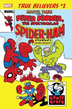 True Believers: Marvel Tails Starring Peter Porker, the Spectacular Spider-Ham #1