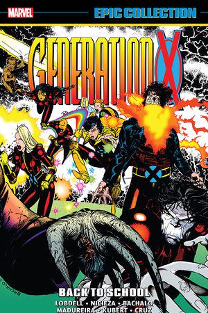 Generation X Epic Collection: Back To School (Trade Paperback)