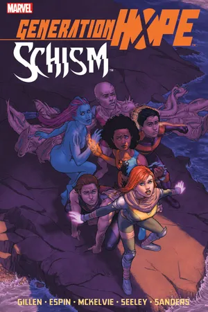 GENERATION HOPE: SCHISM (Trade Paperback)