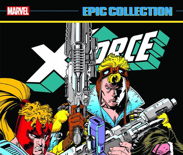 X-FORCE EPIC COLLECTION: ASSAULT ON GRAYMALKIN TPB #3
