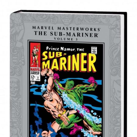 Marvel Masterworks: The Sub-Mariner Vol. 3 (2009 - Present)