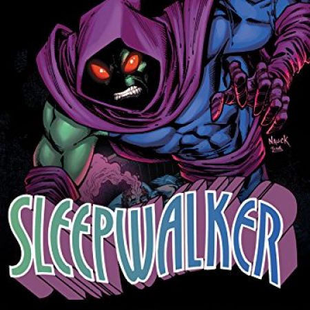 Infinity Wars: Sleepwalker (2018 - 2019)
