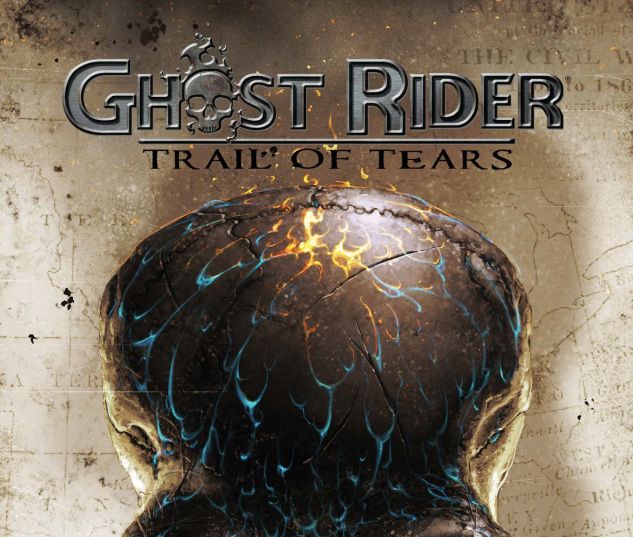 GHOST RIDER: TRAIL OF TEARS (2007) #1