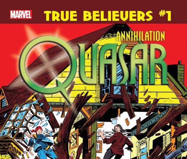 TRUE BELIEVERS: ANNIHILATION - QUASAR 1 #1