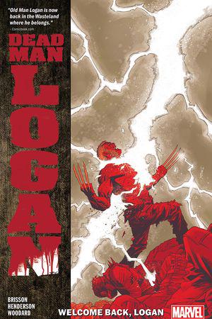 Dead Man Logan Vol. 2: Welcome Back, Logan  (Trade Paperback)