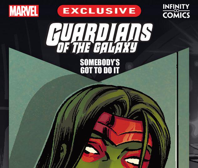 Guardians of the Galaxy: Somebody's Got to Do It Infinity Comic #2
