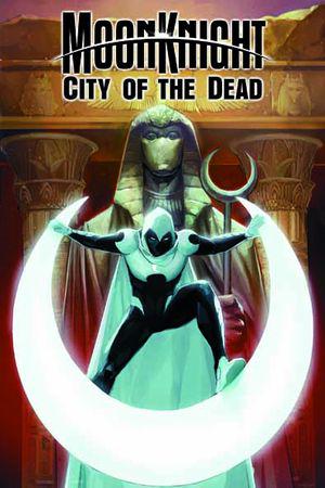 MOON KNIGHT: CITY OF THE DEAD (Trade Paperback)
