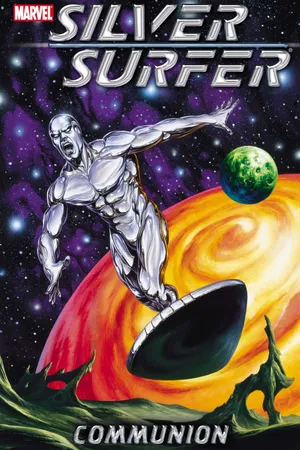 SILVER SURFER VOL. 1: COMMUNION (Trade Paperback)