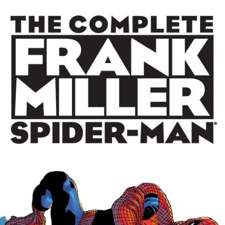 SPIDER-MAN: THE COMPLETE FRANK MILLER (1999)
