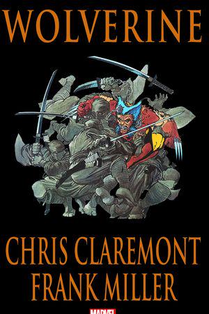 Wolverine by Claremont & Miller (Trade Paperback)