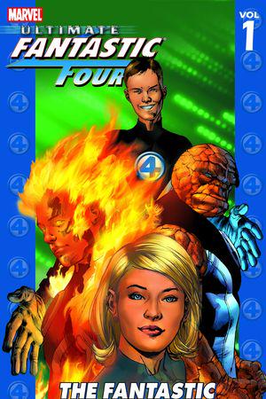 ULTIMATE FANTASTIC FOUR VOL. 1: THE FANTASTIC TPB (Trade Paperback)