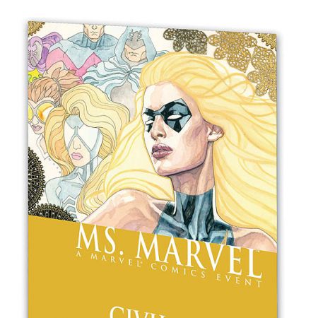 Ms. Marvel Vol. 2: Civil War (2007)