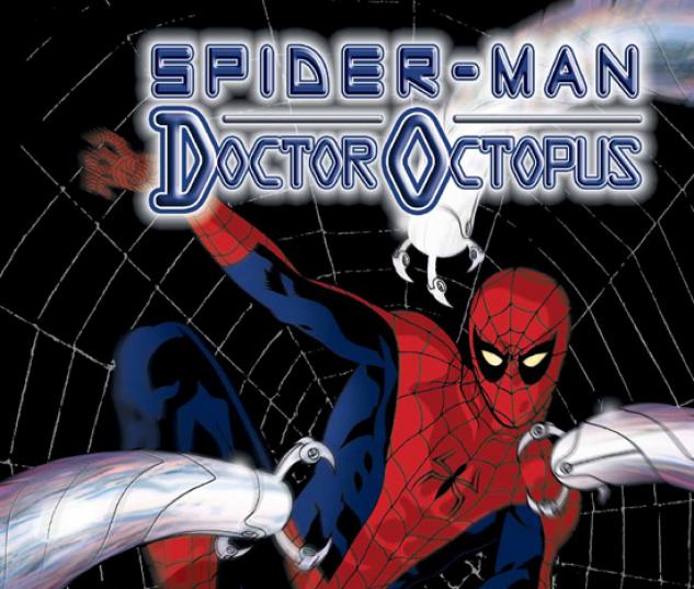 SPIDER-MAN/DOCTOR OCTOPUS: NEGATIVE EXPOSURE TPB COVER