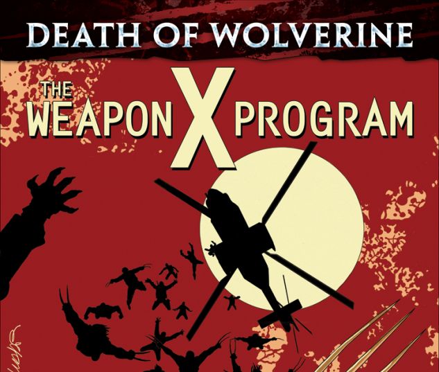 DEATH OF WOLVERINE: THE WEAPON X PROGRAM 1 (WITH DIGITAL CODE)