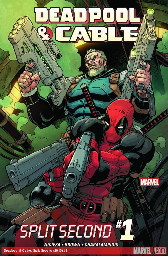 Deadpool & Cable: Split Second (2015) #1