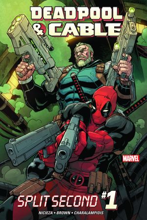 Deadpool & Cable: Split Second #1 