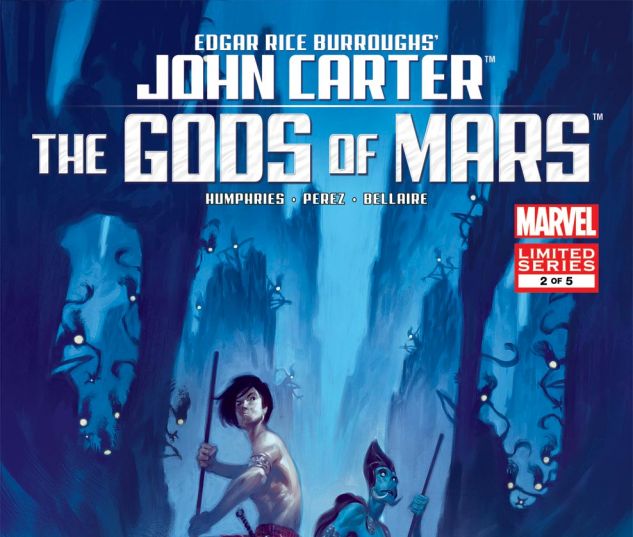 JOHN CARTER: THE GODS OF MARS (2011) #2 Cover