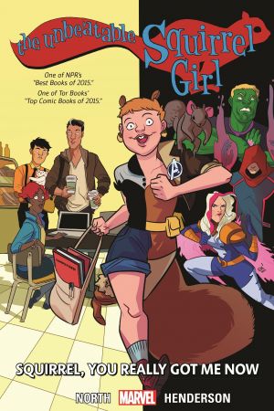 The Unbeatable Squirrel Girl Vol. 3: Squirrel, You Really Got Me Now (Trade Paperback)