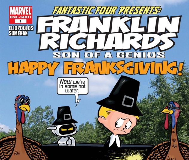 Franklin Richards: Happy Franksgiving! (2006) #1