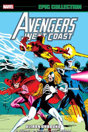 AVENGERS WEST COAST EPIC COLLECTION: ULTRON UNBOUND TPB (Trade Paperback)
