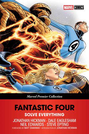 FANTASTIC FOUR: SOLVE EVERYTHING [MARVEL PREMIER COLLECTION] (Trade Paperback)