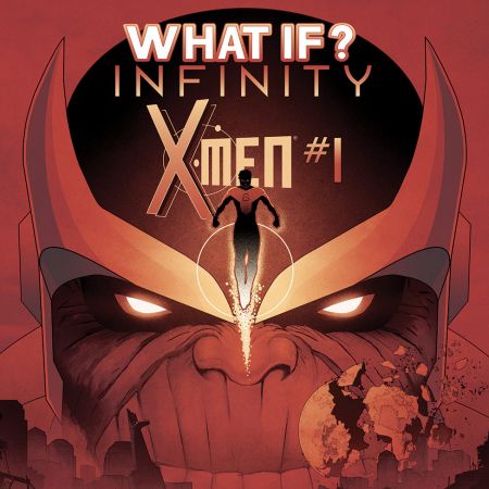 What If? Infinity- X-Men (2015)