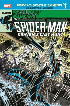 Marvel's Greatest Creators: Spider-Man - Kraven's Last Hunt #1