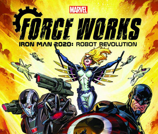Iron Man 2020: Robot Revolution - Force Works #0